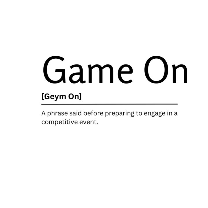 Game On Dictionary Definition - Kaigozen - Digital Art, Humor & Satire,  Signs & Sayings - ArtPal