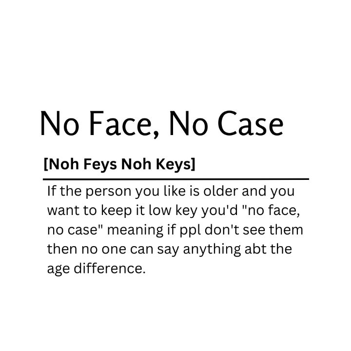 no face, no case Meaning & Origin
