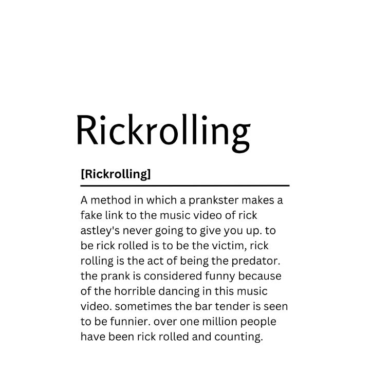 Rickrolling Dictionary Definition - Kaigozen - Digital Art, Humor