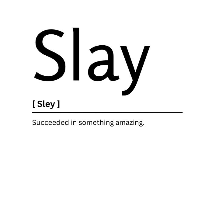 Slay Dictionary Definition - Kaigozen - Digital Art, Humor