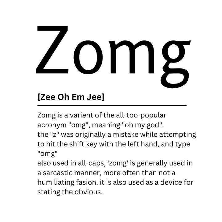 zomg Dictionary Definition - Kaigozen - Digital Art, Humor & Satire, Signs  & Sayings - ArtPal