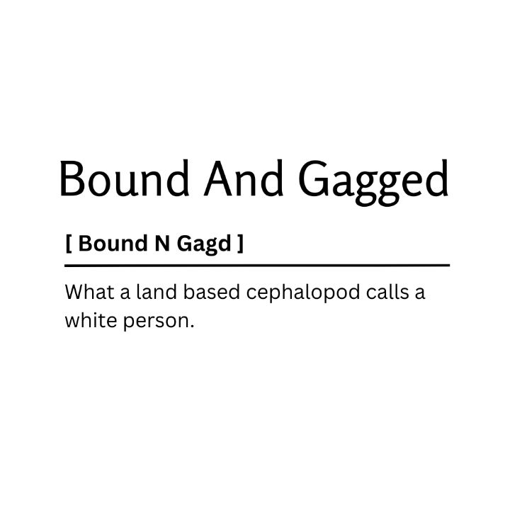 Bound And Gagged  Dictionary Definit - Kaigozen