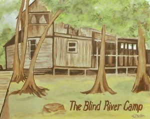The Blind River Camp