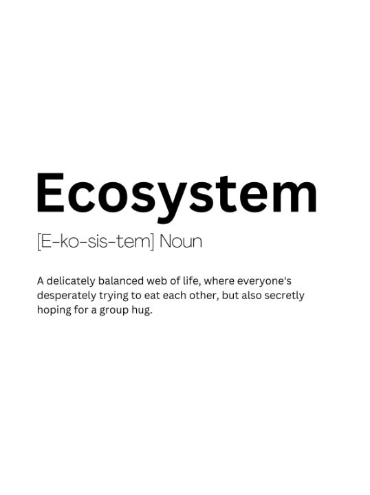 Ecosystem Dictionary Definition - Dictionary Art - Digital Art & AI ...