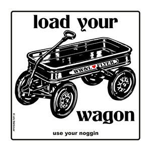 LOAD YOUR WAGON