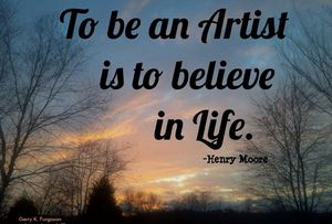TO BE AN ARTIST HENRY MOORE - Gerry K. Furgason