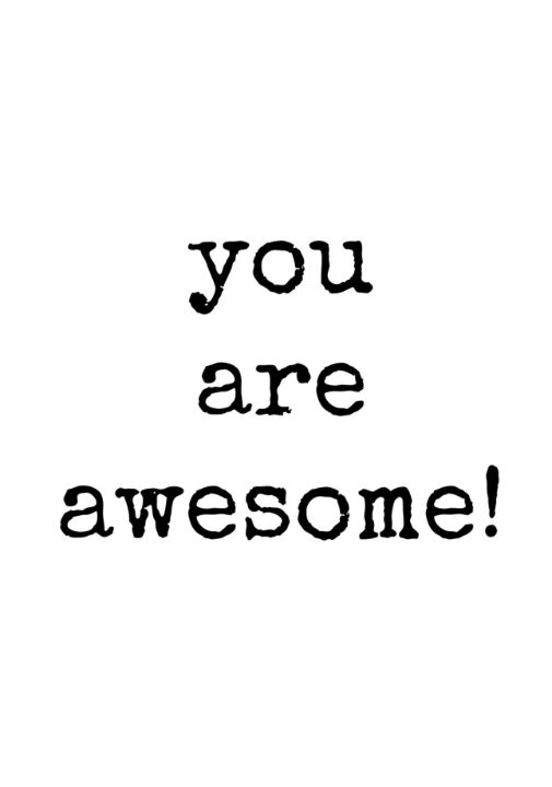 You are Awesome, Text Word Wall Art - A Brush with the Past - Digital ...