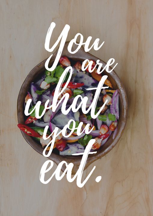 you are what you eat quote