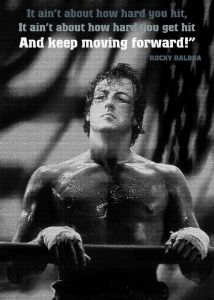 Keep Moving Forward Rocky Poster