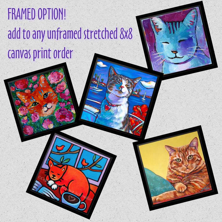 Add a frame to any 8x8 canvas order - MARNA SCHINDLER - Crafts & Other Art,  Frames - ArtPal