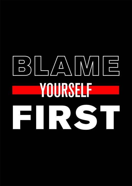 Blame Yourself First - Superordinat