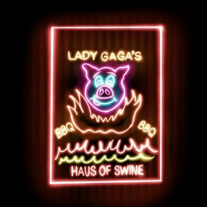 Lady Gaga’s Haus Of Swine Neon Print