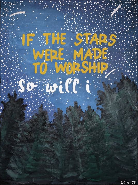 If The Stars Were Made To Worship {Poster} If The Stars Were Made To Worship {Poster}