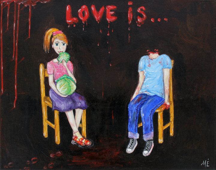 "Love is..." Horror stories No. 3 - Zana Miniotaite