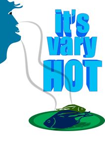 it's Hot