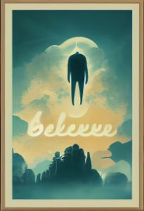 Believe Poster VIII