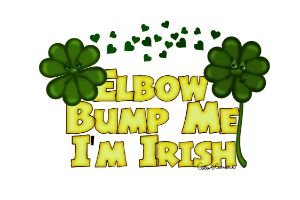 Elbow Bump Me I'm Irish Saint Patric - ButterflyInTheAttic