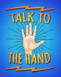 Talk to the hand! Funny Nerd & Geek