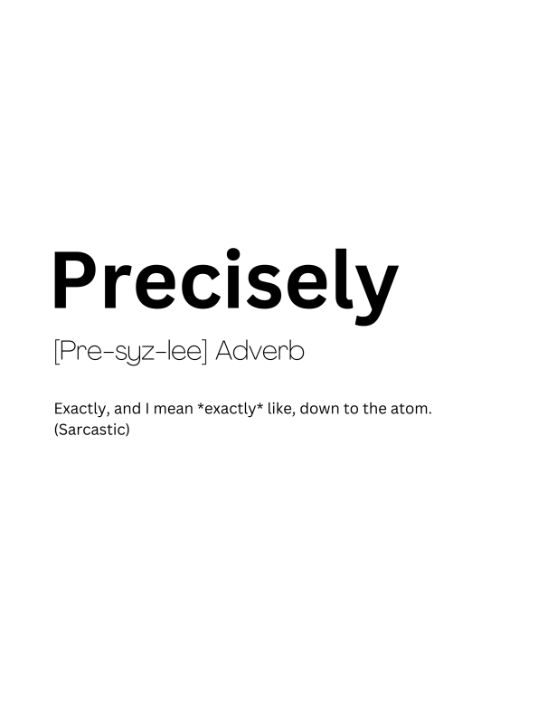 Precisely Dictionary Definition - Kaigozen2 - Digital Art & AI, Humor ...