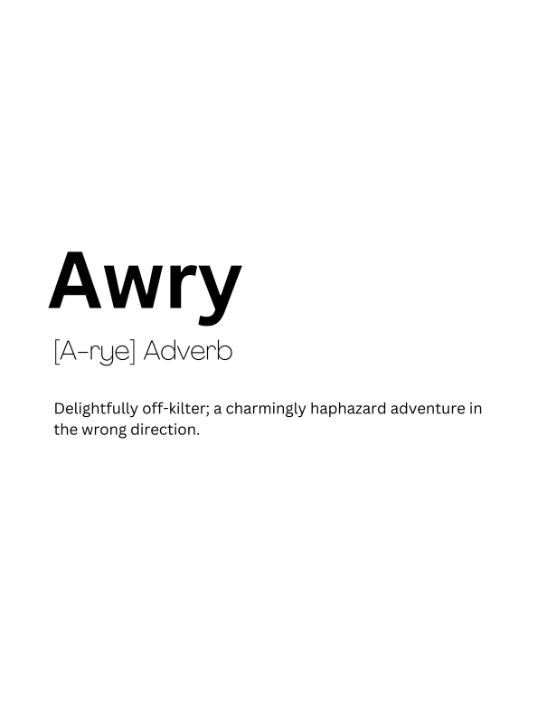 Awry Dictionary Definition - Kaigozen2 - Digital Art & AI, Humor ...