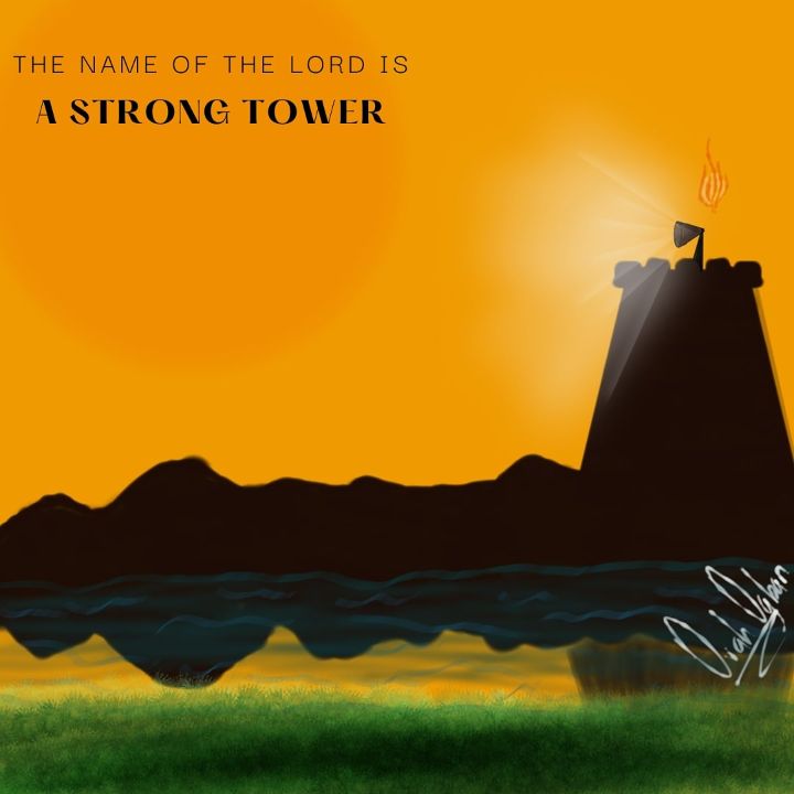 Strong tower - Gazeup Arts