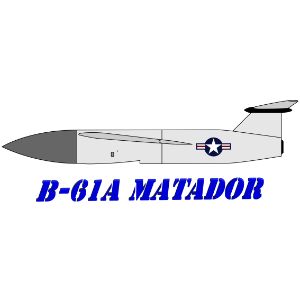 B-61A Matador Cruise Missile