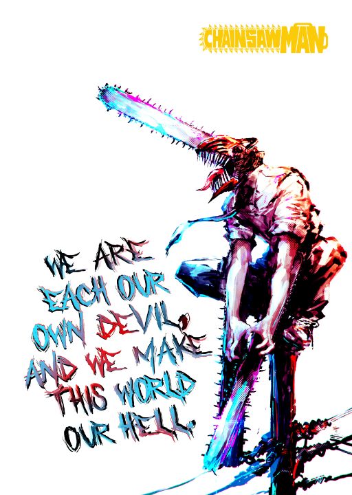 Best Anime Quotes Chainsaw Man Denji - Cool Posters For All - Paintings &  Prints, People & Figures, Animation, Anime, & Comics, Anime - ArtPal