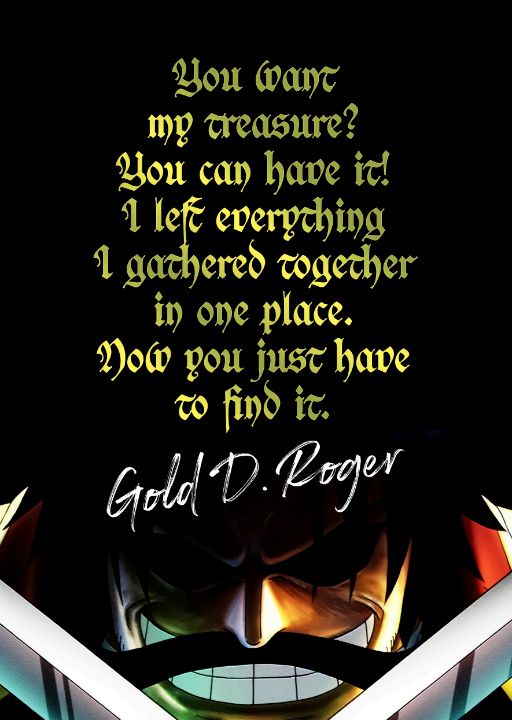 Best Anime Quote Find My Treasure - Cool Posters For All 