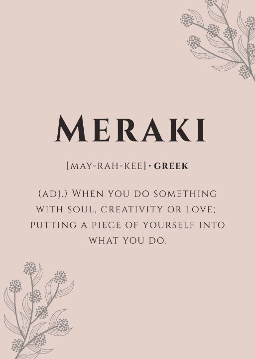 Best Inspirational Quote Word Meraki - Cool Posters For All - Digital ...