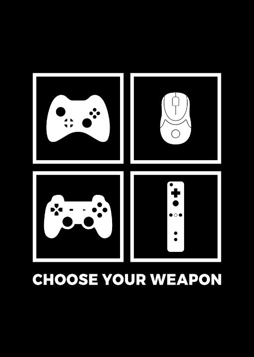 Gaming Room Choose Your Weapon - Cool Posters For All - Paintings ...