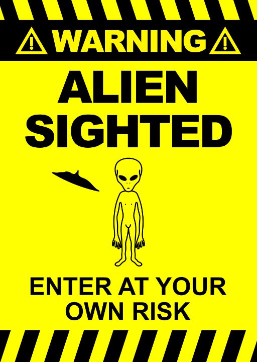 Funny Warning Signs Alien Sighted Cool Posters For All Digital Art