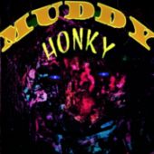 Muddy Honky