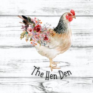The Hen Den