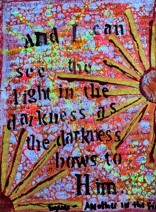 The Darkness Bows to Him - Fearlessly Creative