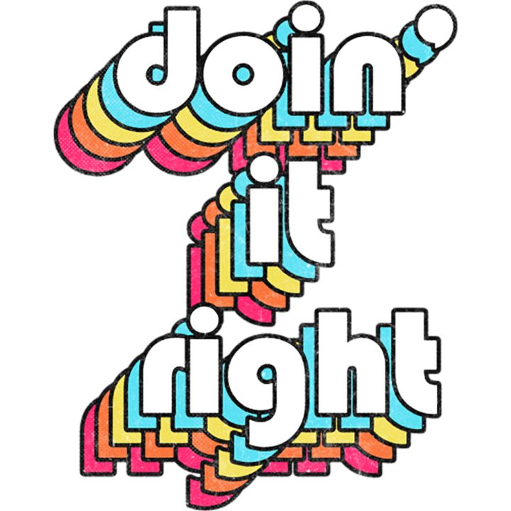 Doin It Right Retro Motivational T Martisart Digital Art Ai