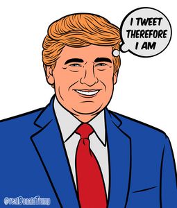 Trump I Tweet Therefore I Am