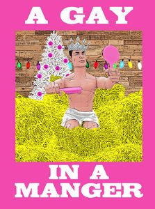 A Gay In A Manger! Gay Christmas!