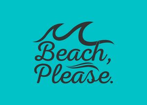Beach Please Lover