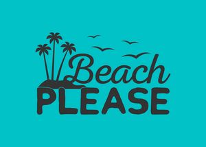 Beach Please Lover