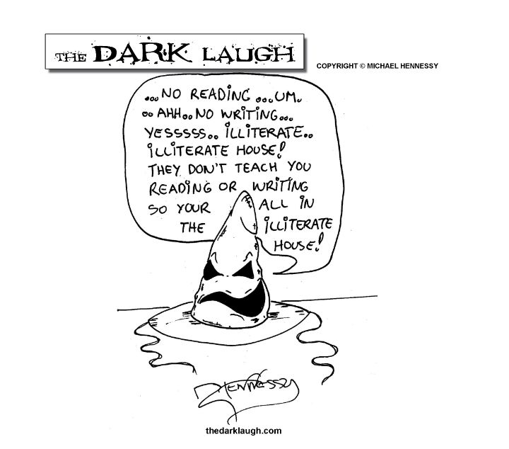 The Illiterate House. - The Dark Laugh