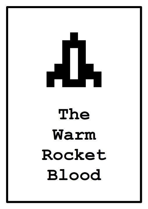 The Warm Rocket Blood - The Tricycle Moon