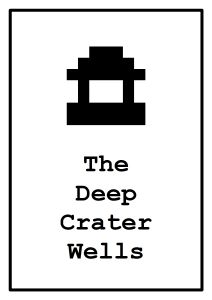 The Deep Crater Wells