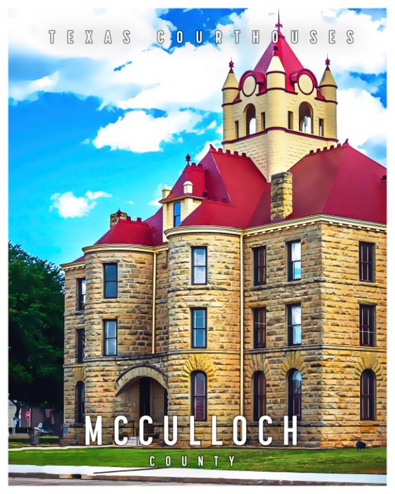 McCulloch County Courthouse - Fedor Mercantile