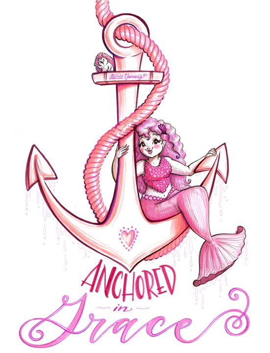 Anchored in Grace - Art by Alicia Renee