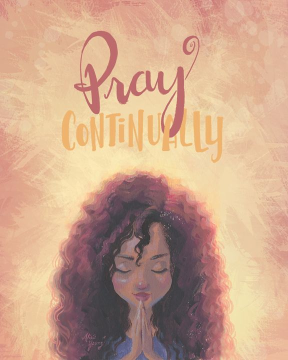 Pray Continually - Art by Alicia Renee