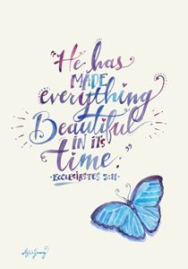Beautiful In Its Time - Art by Alicia Renee