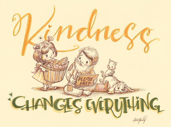 Kindness Changes Everything - Art by Alicia Renee