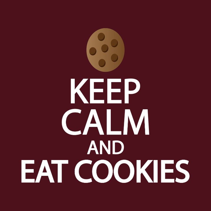 Keep calm and eat cookies - Creative Photography