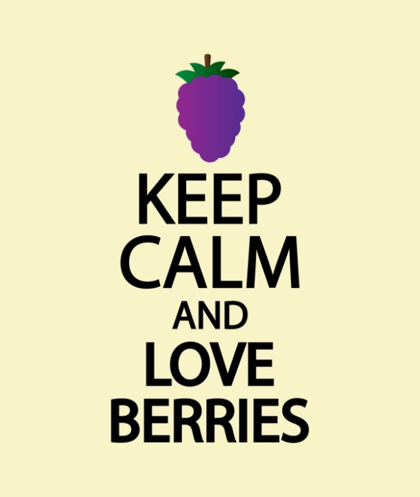 Keep calm and love berries - Creative Photography