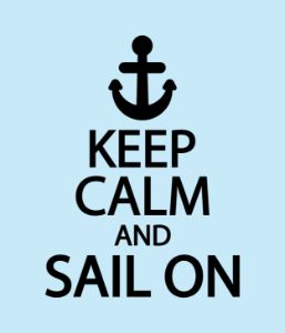 Keep calm and sail on